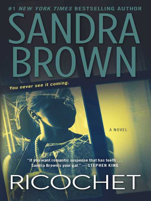 Title details for Ricochet by Sandra Brown - Available